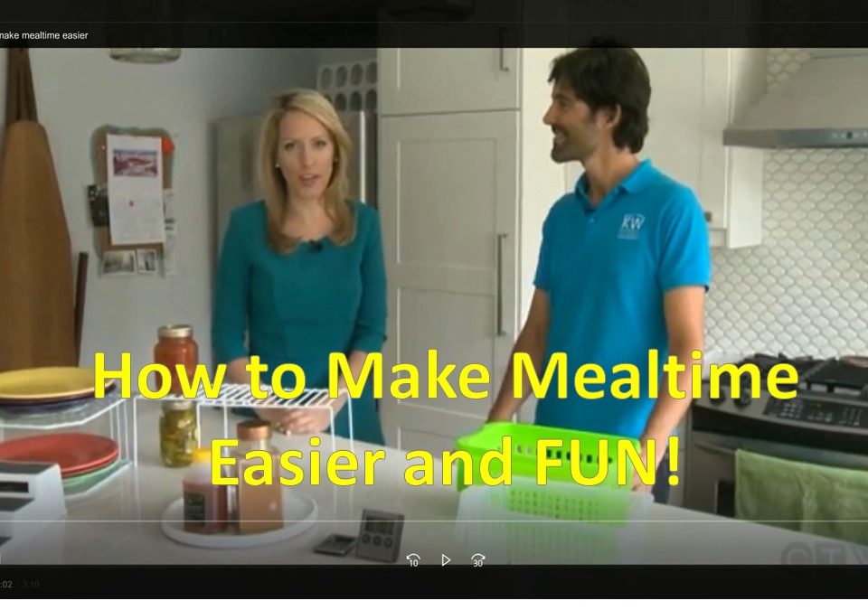 How to Make Mealtime Easier and FUN - CTV - KW Professional Organizers