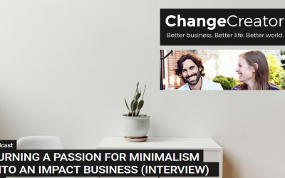 Turning a Passion for Minimalism into an Impact Business (interview)